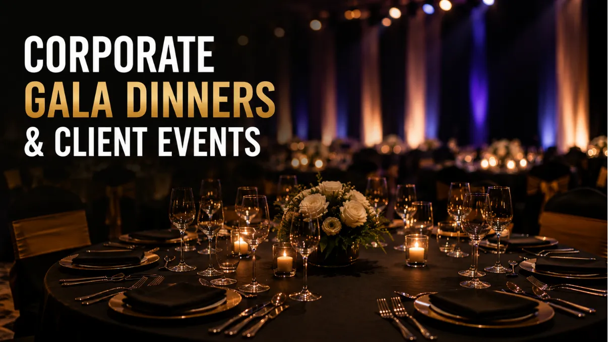 Corporate Gala Dinners & Client Events