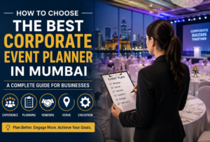 Read more about the article How to Choose the Best Corporate Event Planner in Mumbai